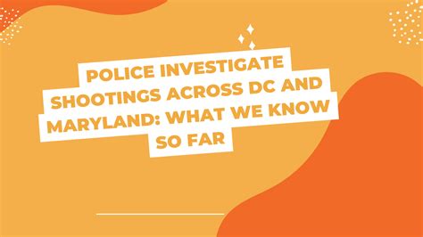 Police investigate shootings across DC, Maryland